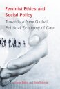 Feminist Ethics and Social Policy