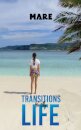 Transitions in My Life