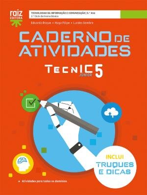 TecnIC Júnior 5 -  TIC - 5.º Ano Caderno de atividades 2025
