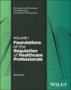 Foundations of the Regulation of Healthcare Professionals, Volume 1