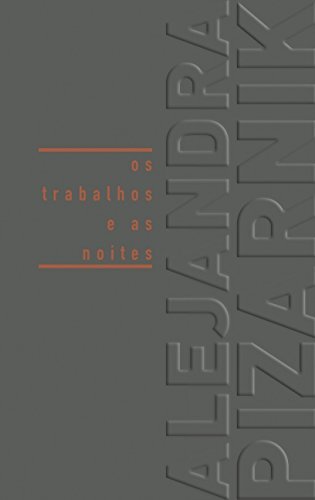 Os Trabalhos E As Noites