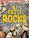 Earth's Detectives: All About Rocks