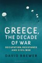 Greece, the Decade of War