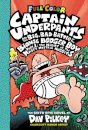 Captain Underpants and the Big, Bad Battle of the Bionic Booger Boy, Part 1: The Night of the Nasty Nostril Nuggets: Color Edition (Captain Underpants #6): From the Creator of Dog Man