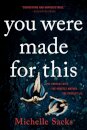 You Were Made for This