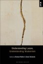 Understanding Lacan, Understanding Modernism