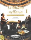 L'italiano nell'aria 1 (+Dispensa di pronuncia +2 CD audio) - 196 pages