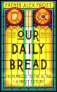 Our Daily Bread