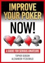 Improve Your Poker - Now!