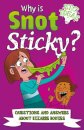Why Is Snot Sticky?