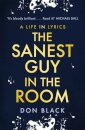 The Sanest Guy in the Room