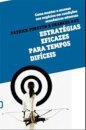 Estratégias Eficazes para Tempos Difíceis