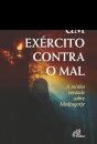 Um Exército contra o mal