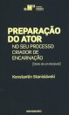 Preparação do Ator no seu processo criador de encarnação v.2