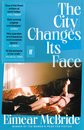 The City Changes Its Face