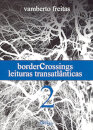 BorderCrossings - Leituras Transatlânticas 2