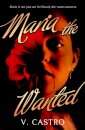 Maria the Wanted