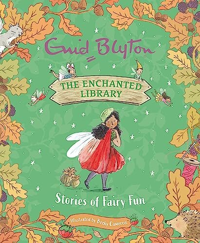 The Enchanted Library: Stories Of Fairy Fun