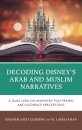 Decoding Disney’s Arab and Muslim Narratives