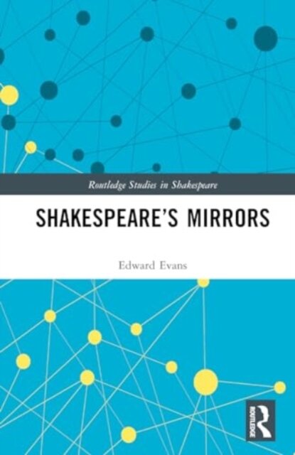 Shakespeare’s Mirrors