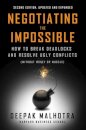 Negotiating the Impossible, Second Edition