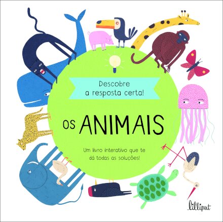 Descobre a Resposta Certa! Os Animais