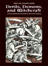 Devils, Demons, and Witchcraft