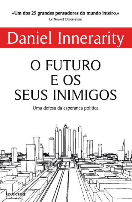 O Futuro e os Seus Inimigos