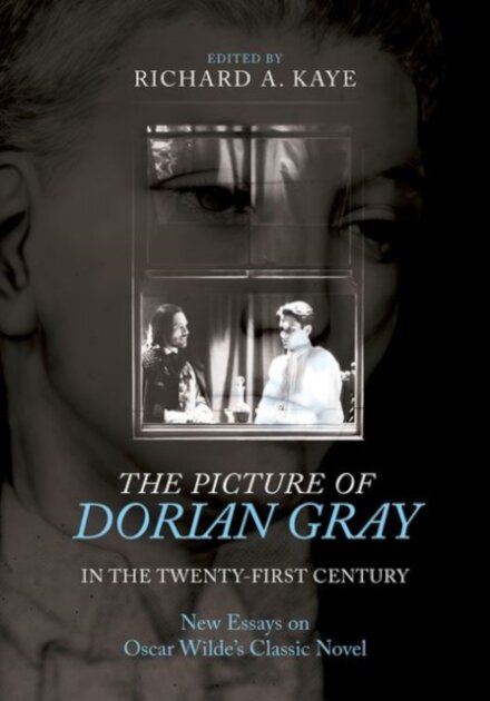 The Picture of Dorian Gray in the Twenty-First Century