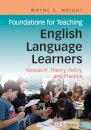 Foundations for Teaching English Language Learners