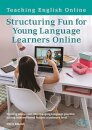 Structuring Fun for Young Language Learners Online