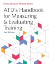 ATD's Handbook for Measuring and Evaluating Training