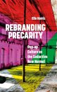 Rebranding Precarity