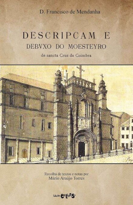 Descrição e Debuxo do Mosteiro de Santa Cruz de Coimbra