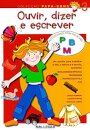 Ouvir,Dizer E Escrever 3