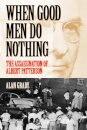 When Good Men Do Nothing
