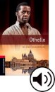 Oxford Bookworms Library: Level 3: Othello Audio Pack