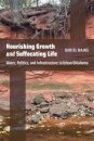 Nourishing Growth and Suffocating Life