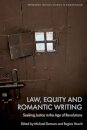 Law, Equity and Romantic Writing