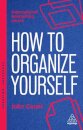 How to Organize Yourself