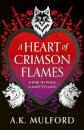 A Heart of Crimson Flames