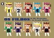 Os filhos do Rei Pequenino e da Grande Rainha