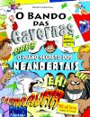 O Bando das Cavernas Novela Gráfica 2: O Plano Secreto dos Neandertais