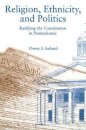 Religion, Ethnicity, and Politics