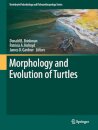 Morphology and Evolution of Turtles