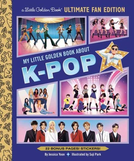 My Little Golden Book About K-Pop Ultimate Fan Edi