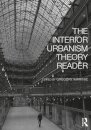 The Interior Urbanism Theory Reader