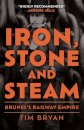 Iron, Stone and Steam