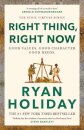 Right Thing Right Now