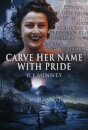 Carve Her Name with Pride